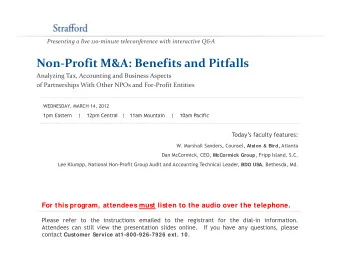 Non  Profit M&amp;A: Benefits and Pitfalls Analyzing Tax, Accounting and Business Aspects of
