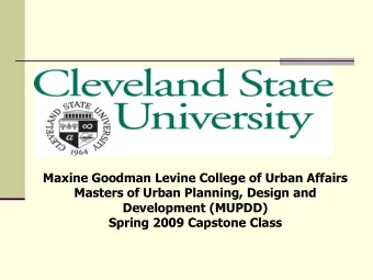 Maxine Goodman Levine College of Urban Affairs  Masters of Urban Planning, Design and  Development