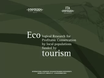 INTERNATIONAL WORKSHOP ON MAINSTREAMING BIODIVERSITY: MEXICO CITY, MEXICO 17  19 NOVEMBER 2015