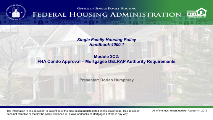 module 2c2 fha condo approval mortgagee delrap authority