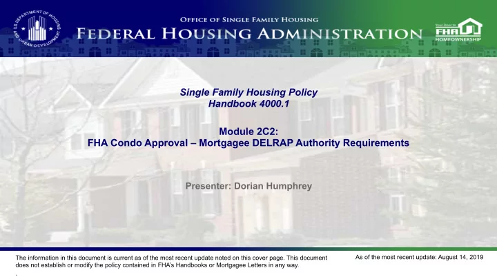 module 2c2 fha condo approval mortgagee delrap authority