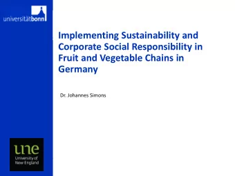 Implementing Sustainability and  Corporate Social Responsibility in  Fruit and Vegetable Chains in