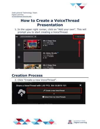 How to Create a VoiceThread  Presentation 1. In the upper right corner, click on Add your