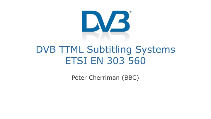 dvb ttml subtitling systems etsi en 303 560