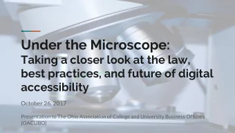 Under the Microscope:  Taking a closer look at the law,  best practices, and future of digital