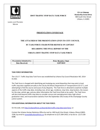 C ITY OF U RBANA H UMAN R ELATIONS O FFICE IDOT TRAFFIC STOP DATA TASK FORCE  400 South Vine Street