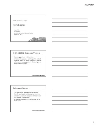 10/24/2017 Center for Agricultural Law &amp; Taxation Farm Expenses Kristy Maitre Tax Specialist
