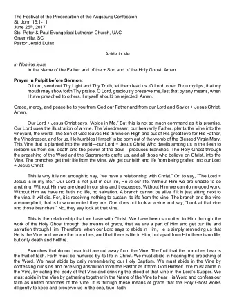 The Festival of the Presentation of the Augsburg Confession  St. John 15:1-11 June 25 th , 2017