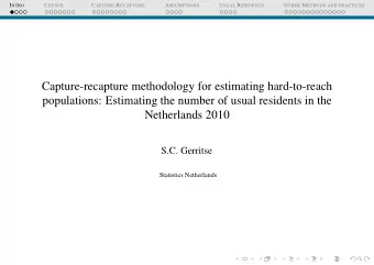 Capture-recapture methodology for estimating hard-to-reach  populations: Estimating the number of