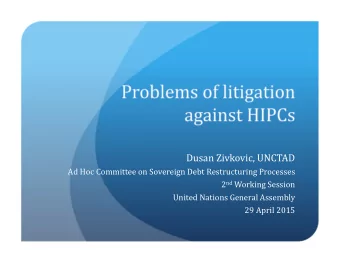 Dusan Zivkovic, UNCTAD  Ad Hoc Committee on Sovereign Debt Restructuring Processes 2 nd Working