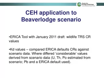 Beaverlodge scenario  ERICA Tool with January 2011 draft  wildlife TRS CR  values  Kd values