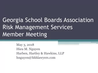 Risk Management Services  Member Meeting  May 3, 2018  Hieu M. Nguyen  Harben, Hartley &amp;