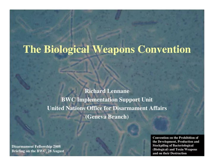 the biological weapons convention