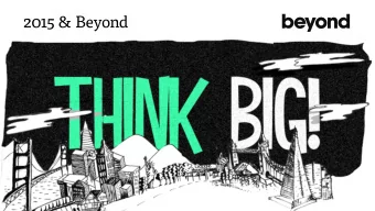 2015 &amp; Beyond  Build a company that  focuses on the  customer experience  Experience Design