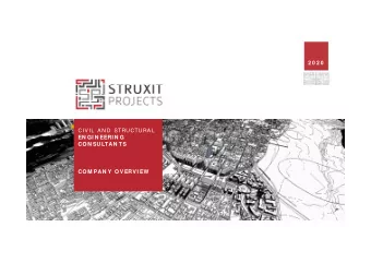 2 0 2 0  CIVIL A N D  STRUCTURA L  EN GI N EERI N G  CON SU LTAN T S  COM PAN Y OV ERV I EW  COM