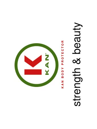 strength &amp; beauty  K A N   B O D Y   P R O T E C T O R  Kan  body  protector   supreme