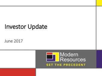 In  Investor Update  Ju  June 2017  What is  is Modern?  Success in a Low  Modern  GRANDE PRAIRIE