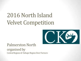 Palmerston North  organised by  Central Regions &amp; Taihape Region Deer Farmers  Thank you to our