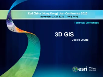 3D GIS  Jackie Leung  Importance of 3D GIS  Transformation of 3D GIS  Transformation of 3D GIS  2D