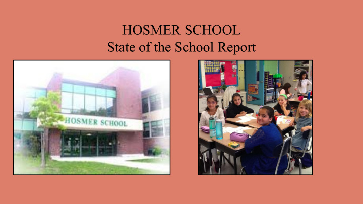 hosmer school state of the school report
