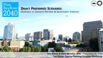 D RAFT P REFERRED S CENARIO : O VERVIEW OF G ROWTH P ATTERN &amp; I NVESTMENT S TRATEGY  Image