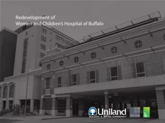 Elmwood Village  Development Team  The Opportunity    The hospital has called Elmwood Village