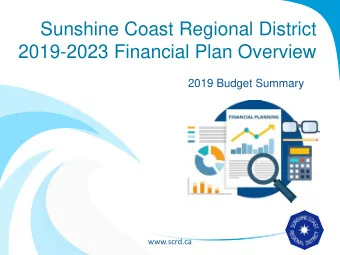 Sunshine Coast Regional District  2019-2023 Financial Plan Overview  2019 Budget Summary