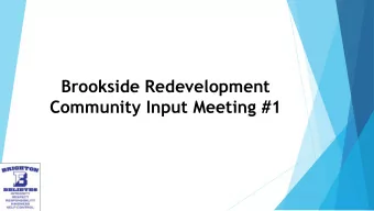 Community Input Meeting #1  Our plan for this evening.  Introductions and Overview  15 min