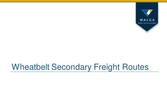 Wheatbelt Secondary Freight Routes  Wheatbelt Secondary Freight Routes    Local Government