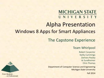 Alpha Presentation  Windows 8 Apps for Smart Appliances  The Capstone Experience  Team Whirlpool