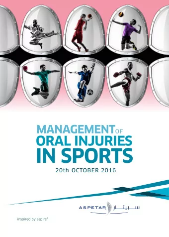 IN SPORTS  20th  OCTOBER 2016 MANAGEMENT OF  ORAL INJURIES  IN SPORTS  20th  OCTOBER 2016  AGENDA