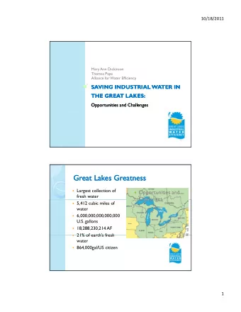 Great Lakes Greatness  Great Lakes Greatness  Largest collection of  Opportunities and  fresh