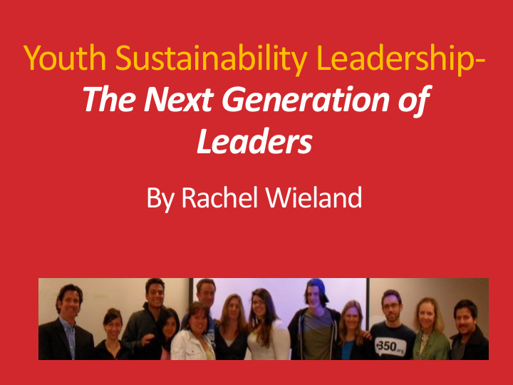youth sustainability leadership the next generation of