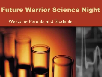 Future Warrior Science Night  Welcome Parents and Students  Introductions  Mrs. Hronek  Ms.