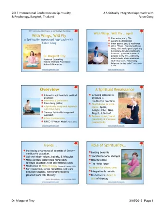 Overview  A Spiritual Renaissance  Growing interest in  Interest in spirituality &amp; spiritual