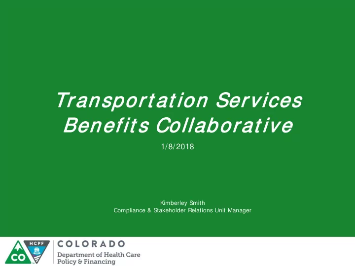tran ransport ort at ion on serv rvices benefit s col