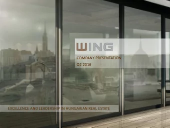 Q2 2016  EXCELLENCE AND LEADERSHIP IN HUNGARIAN REAL ESTATE  1  INTRODUCTION  E X C E L L E N C E