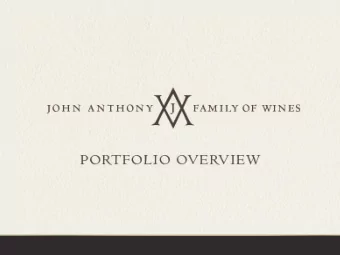 JOHN ANTHONY  VINEYARDS  TASTING LOUNGE  Located Downtown Napa  East of the Andaz Hotel  Private