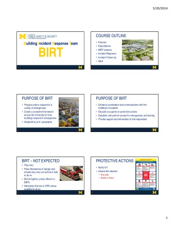 BIRT  BIRT Liaisons  Incident Response  Incident Follow-Up  Q&amp;A  1  2  PURPOSE OF