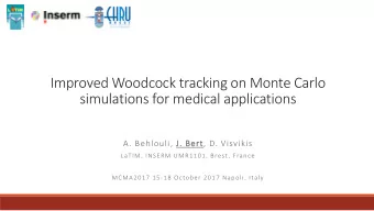 simulations for medical applications  A. Behlouli, J. Bert, D. Visvikis  LaTIM, INSERM UMR1101,