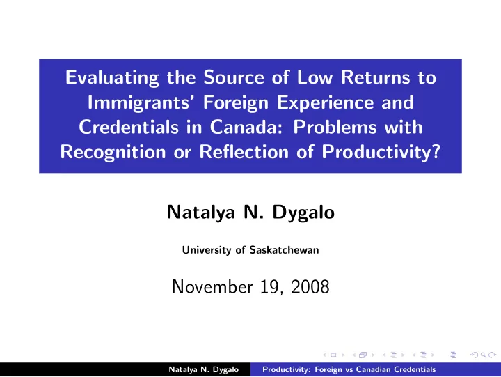 evaluating the source of low returns to immigrants