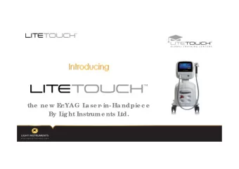 the  ne w E  r  :YAG L  ase r  - in- Handpie c e  By L  ight Instr  ume nts L  td.  Laser