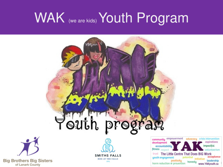 wak we are kids youth program wak we are kids youth