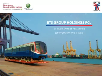 BTS GROUP HOLDINGS PCL  FY 2018/19 EARNINGS PRESENTATION  SET OPPORTUNITY DAY 6 JUN 2019