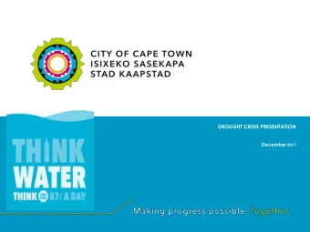 DROUGHT CRISIS PRESENTATION    December 2017  ANNUAL MAJOR DAM LEVELS