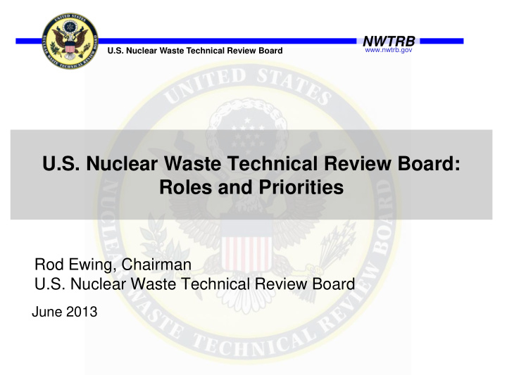rod ewing chairman u s nuclear waste technical review
