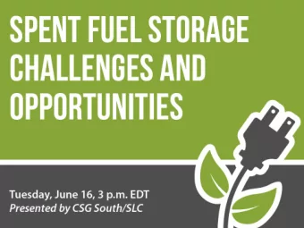 Spent Fuel Storage:  Challenges and Opportunities  Craig Piercy, ANS Washington Representative