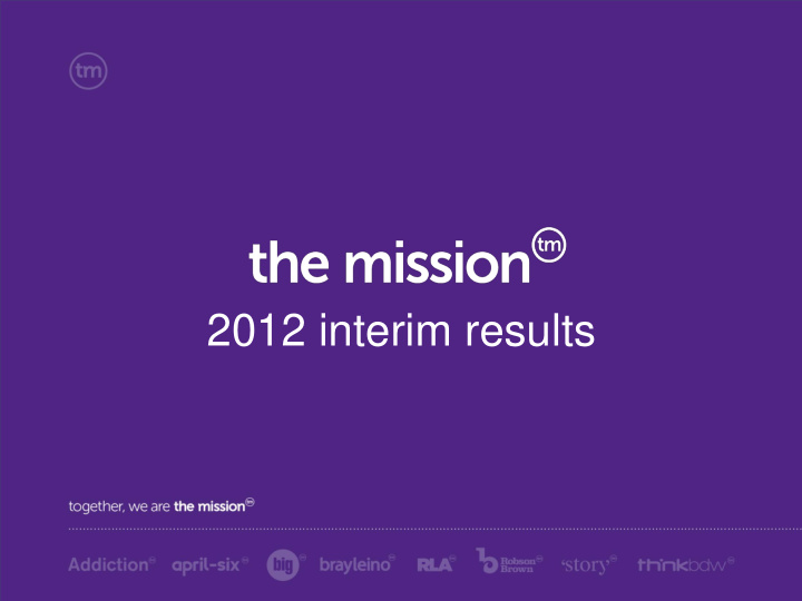 2012 interim results agenda