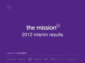 2012 interim results  Agenda    Review of H1 2012    Financials    Outlook  2  Summary of