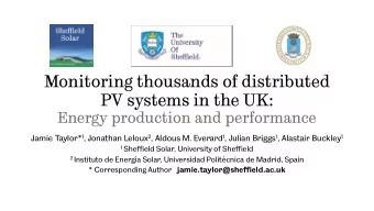Monitoring thousands of distributed  PV systems in the UK:  Energy production and performance Jamie